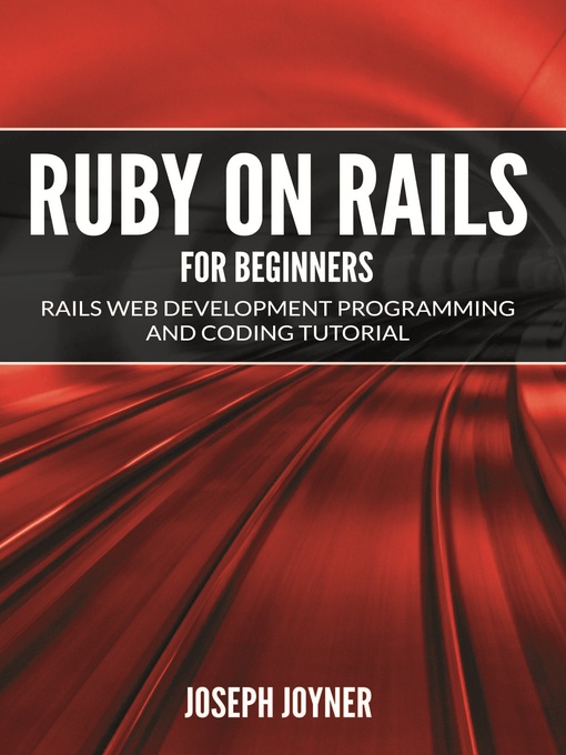 Title details for Ruby on Rails For Beginners by Joseph Joyner - Wait list